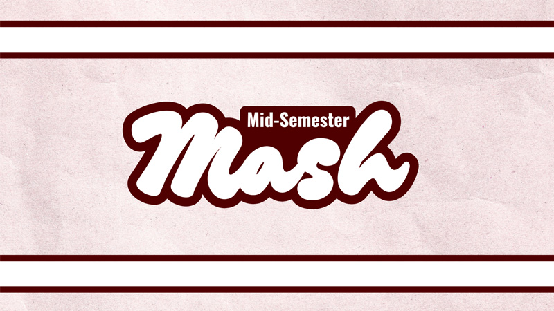 Mid-Semester Mash